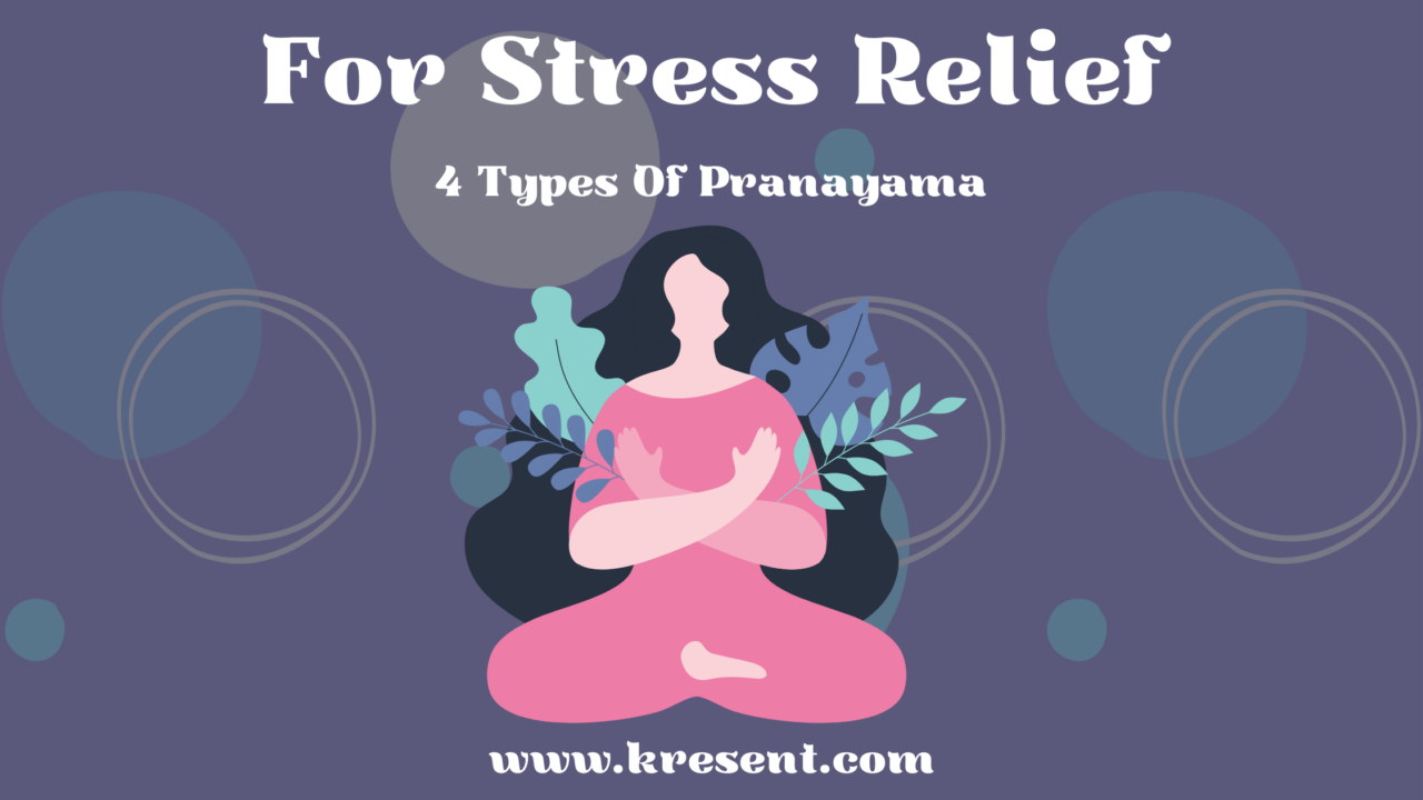Pranayama For Stress Relief 