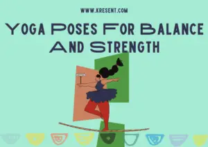 yoga poses for balance and strength