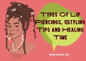 Types Of Lip Piercings