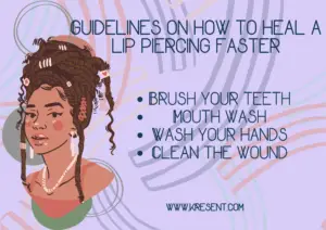 Guidelines on how to heal a lip piercing faster