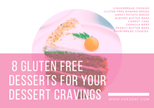 8 Gluten free desserts for your dessert cravings