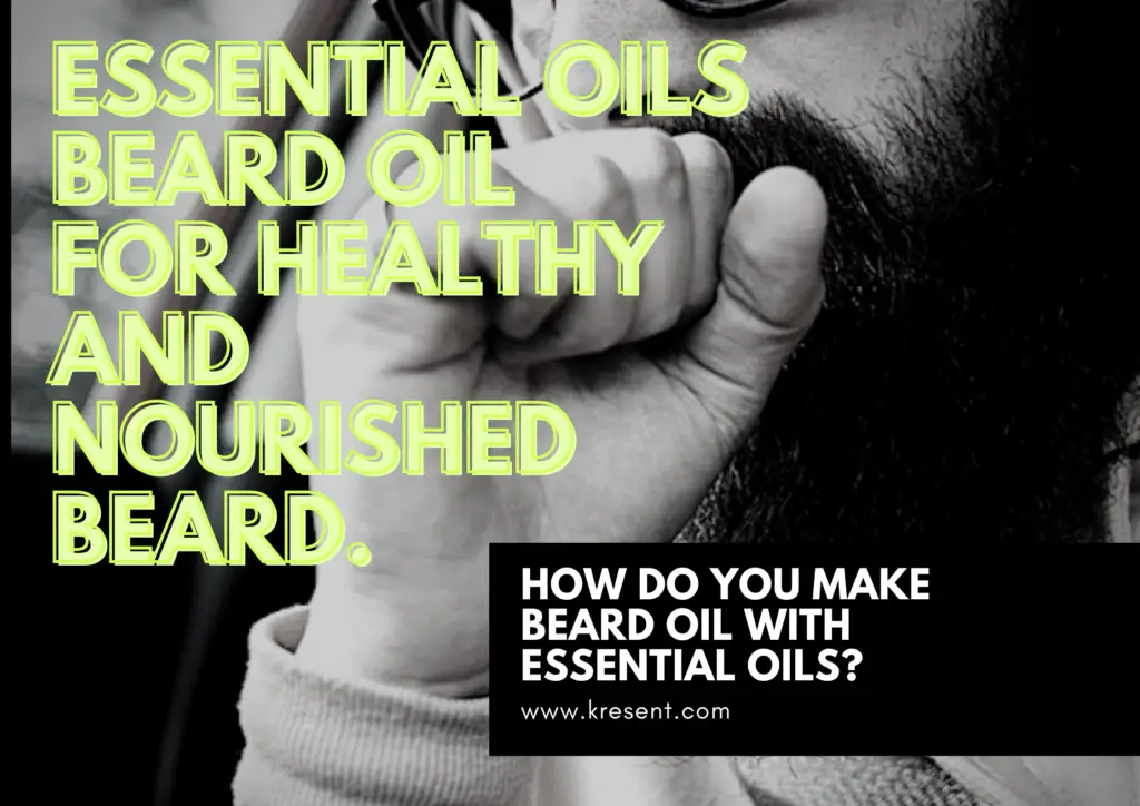 Essential Oils Beard Oil