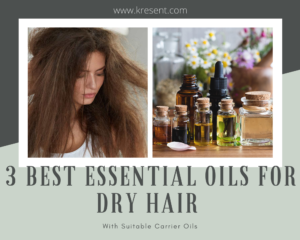 essential oils for dry hair