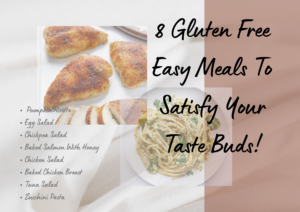 Gluten free easy meals