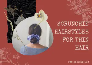 Scrunchie Hairstyles For Thin Hair