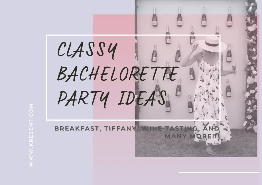 Classy Bachelorette Party Ideas