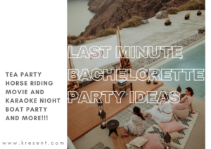 last minute bachelorette party ideas