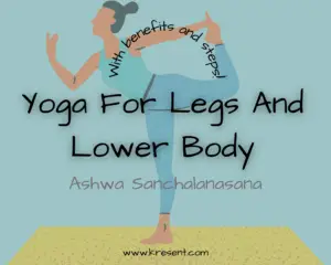 yoga for legs and lower body