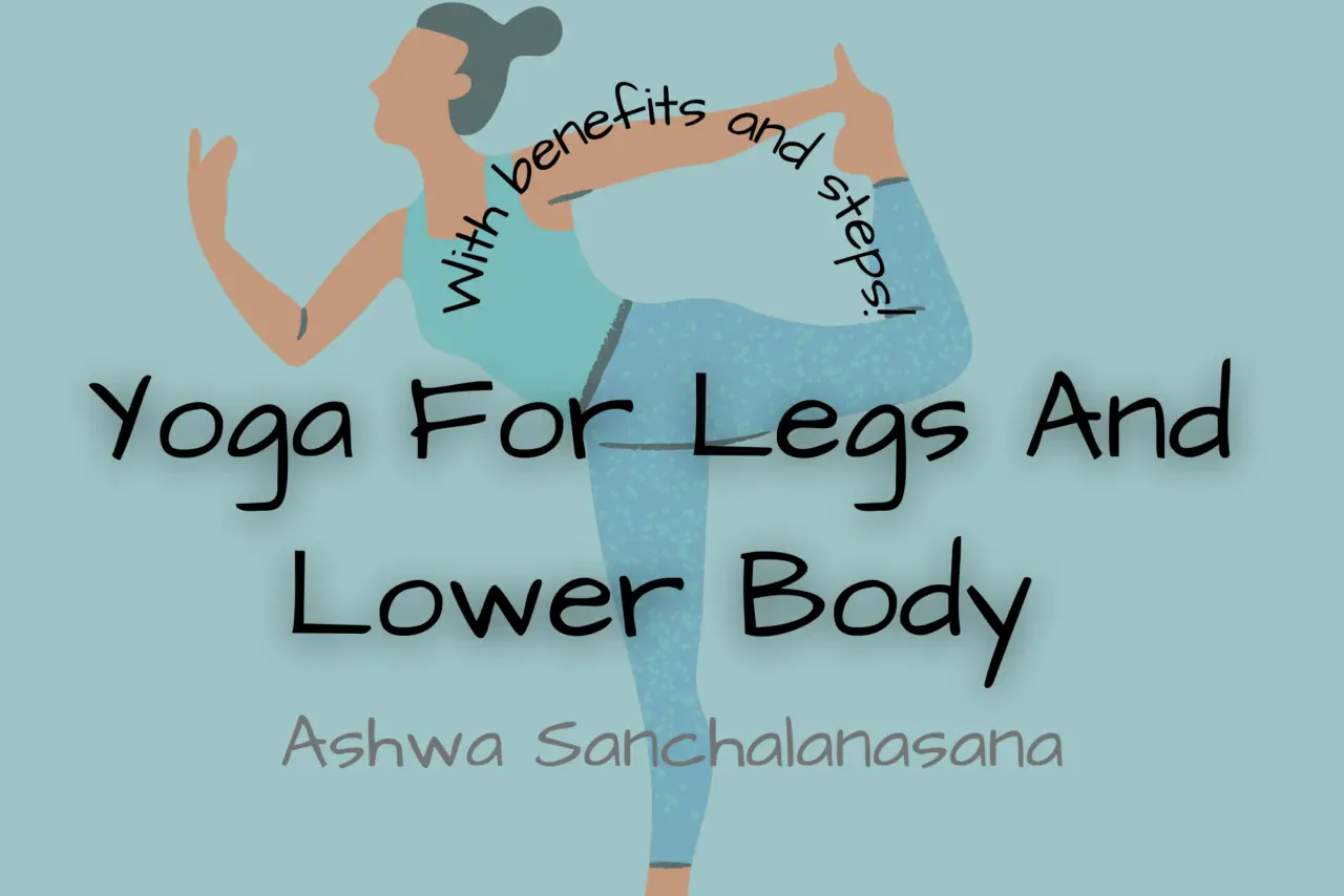 yoga for legs and lower body