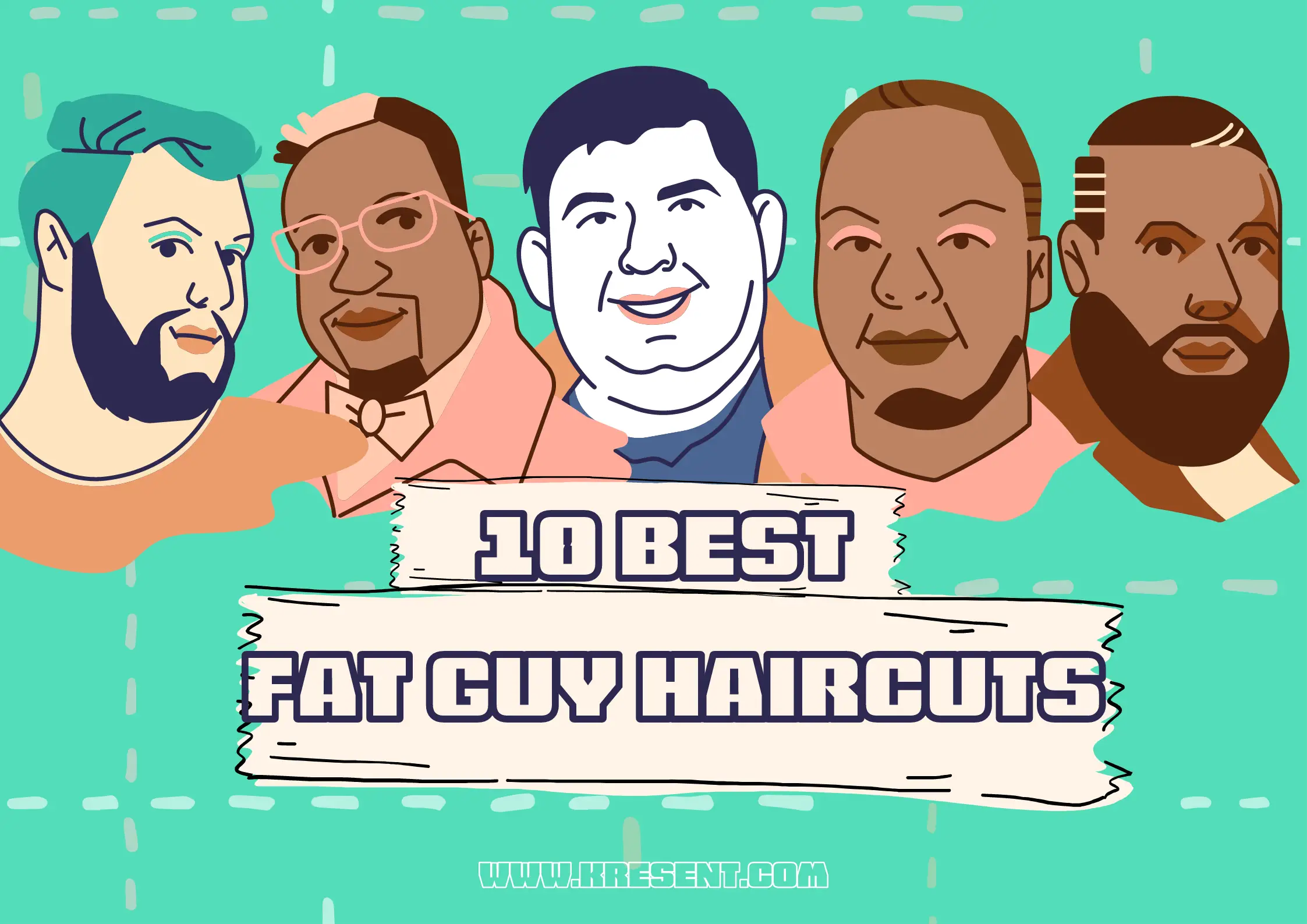 10 Best Fat Guy Haircuts - Slimming haircuts for chubby faces male (Big guy  haircut) – Kresent!