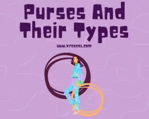 Purses And Their Types