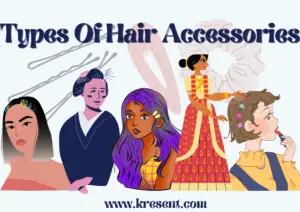 Types Of Hair Accessories 