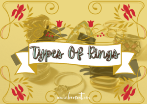 Types Of Rings