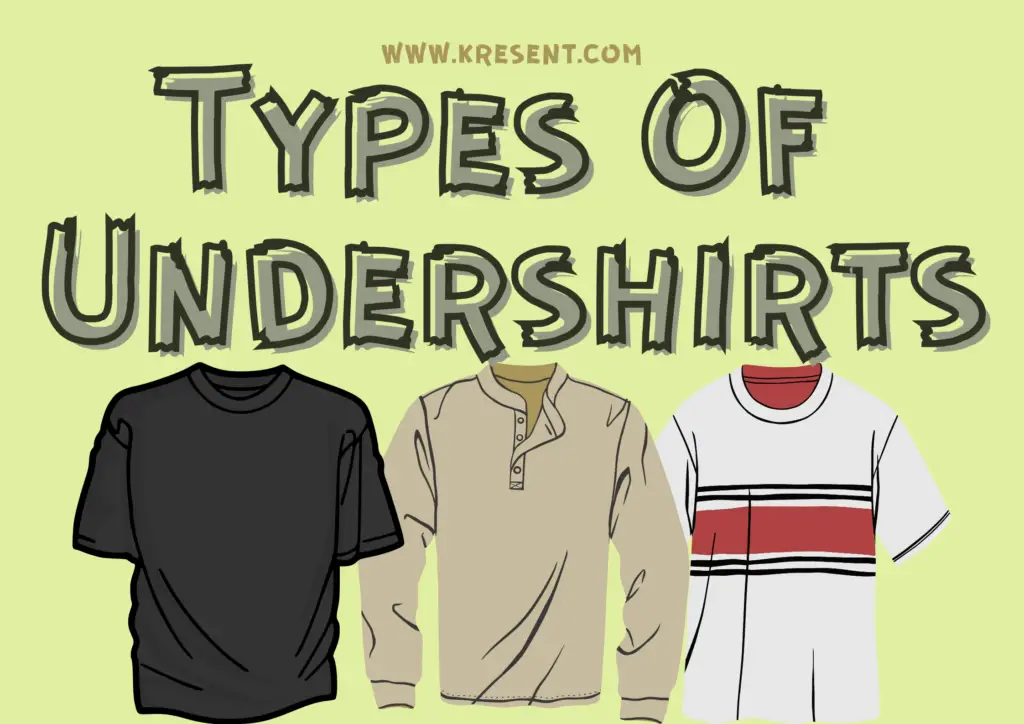 Types Of Undershirts