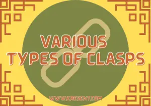Various Types Of Clasps
