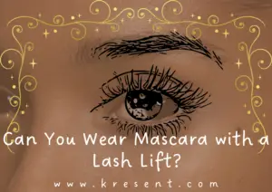 Can You Wear Mascara with a Lash Lift