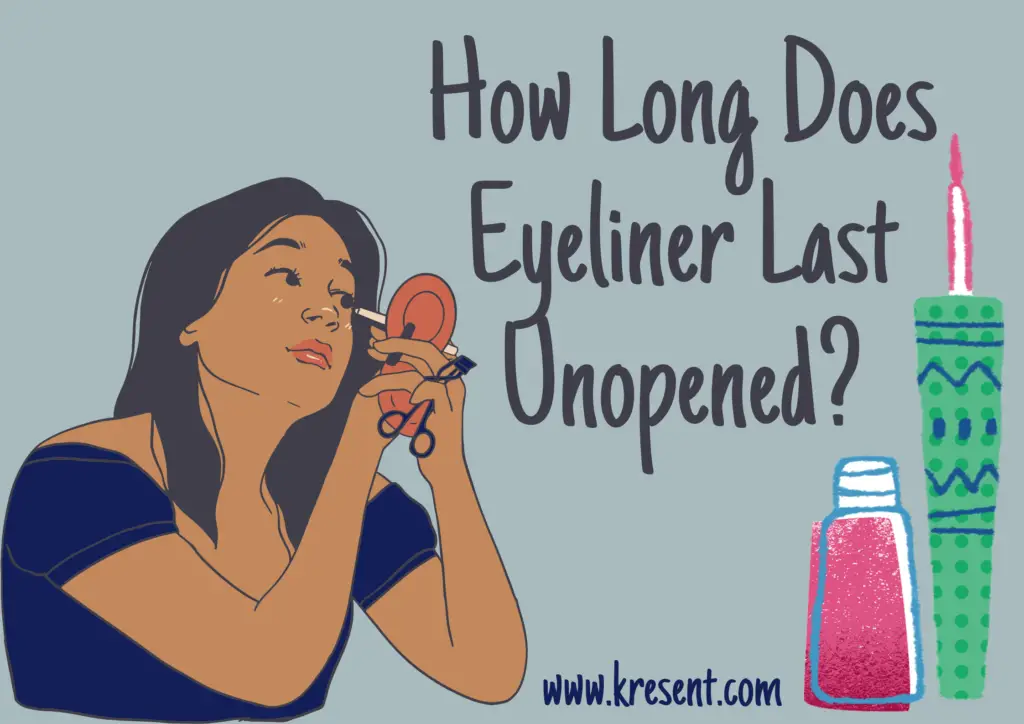 How Long Does Eyeliner Last Unopened?