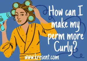 How can I make my perm more Curly?
