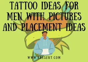 Tattoo Ideas For Men With Pictures And Placement Ideas