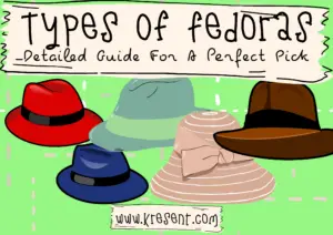 Types Of Fedoras