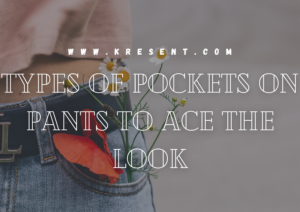 types of pockets on pants
