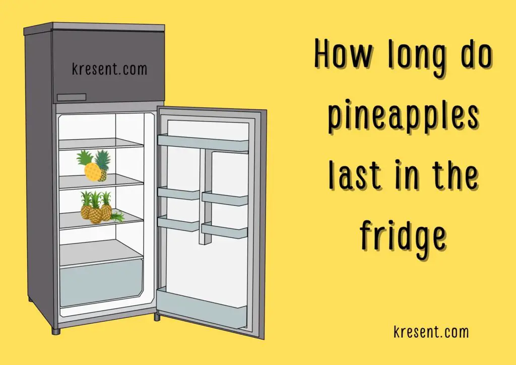 How long do pineapples last in the fridge? How long does a whole pineapple last?