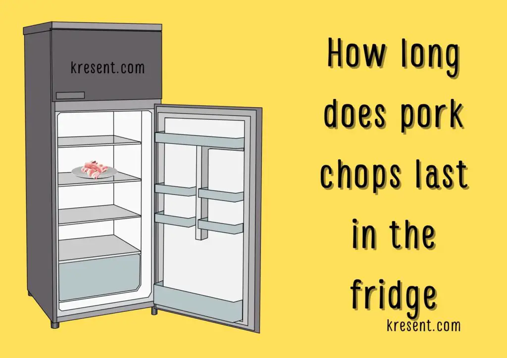 How long does pork chops last in the fridge? Signs Of Bad Pork Chops