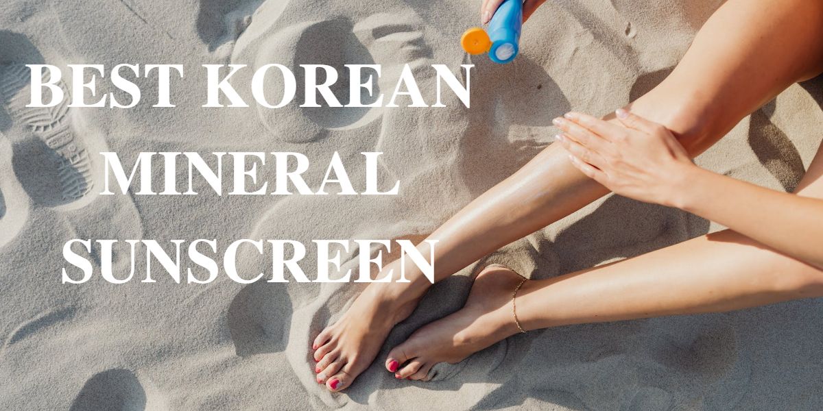 best korean mineral sunscreen